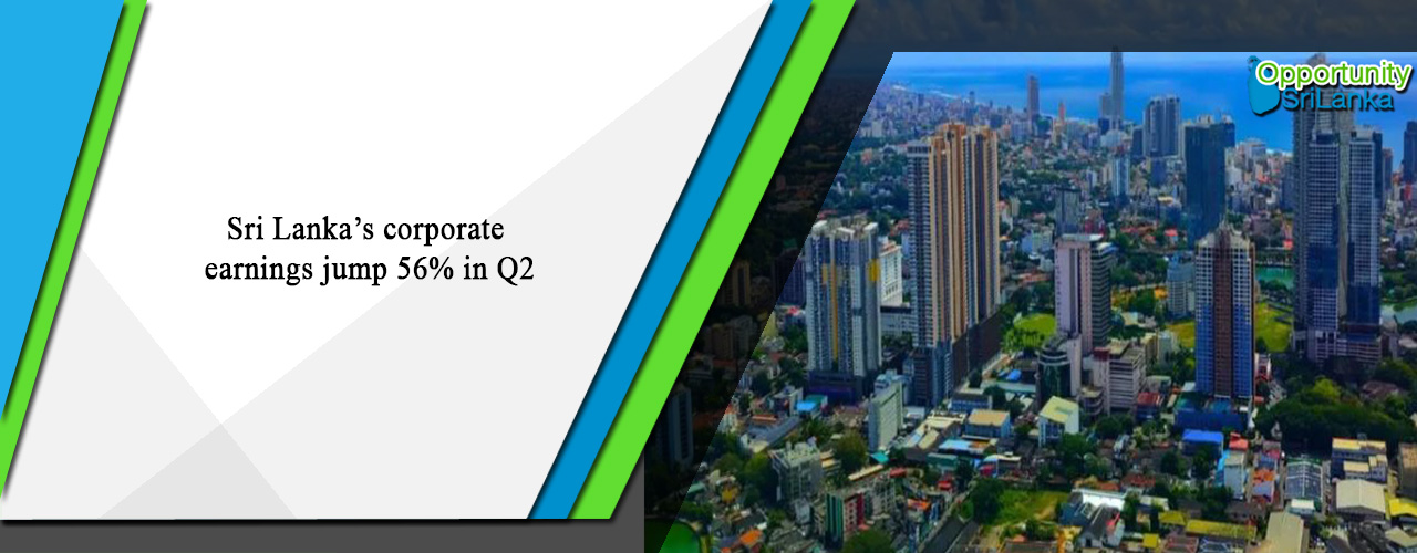 Sri Lanka’s corporate earnings jump 56% in Q2