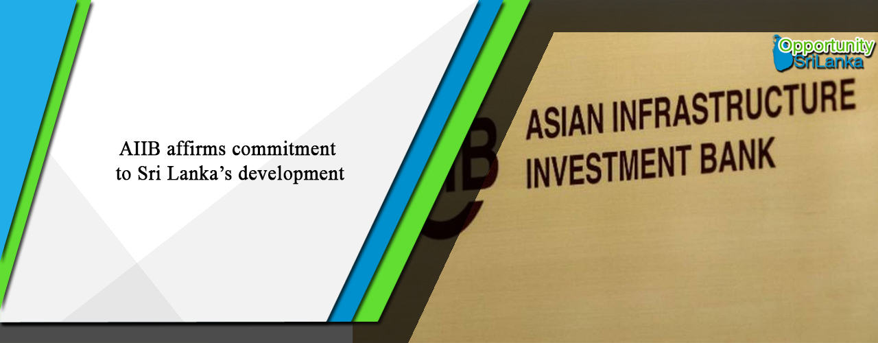 AIIB affirms commitment to Sri Lanka’s development