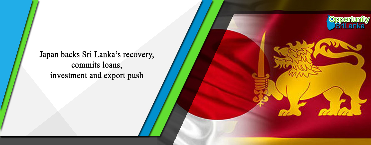 Japan backs Sri Lanka’s recovery, commits loans, investment and export push