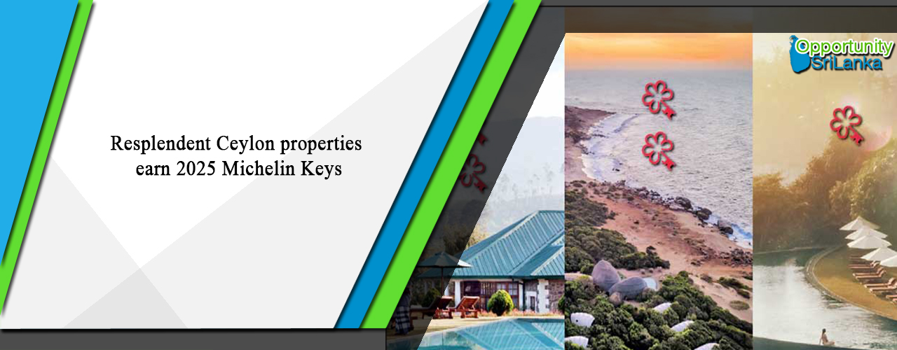 Resplendent Ceylon properties earn 2025 Michelin Keys