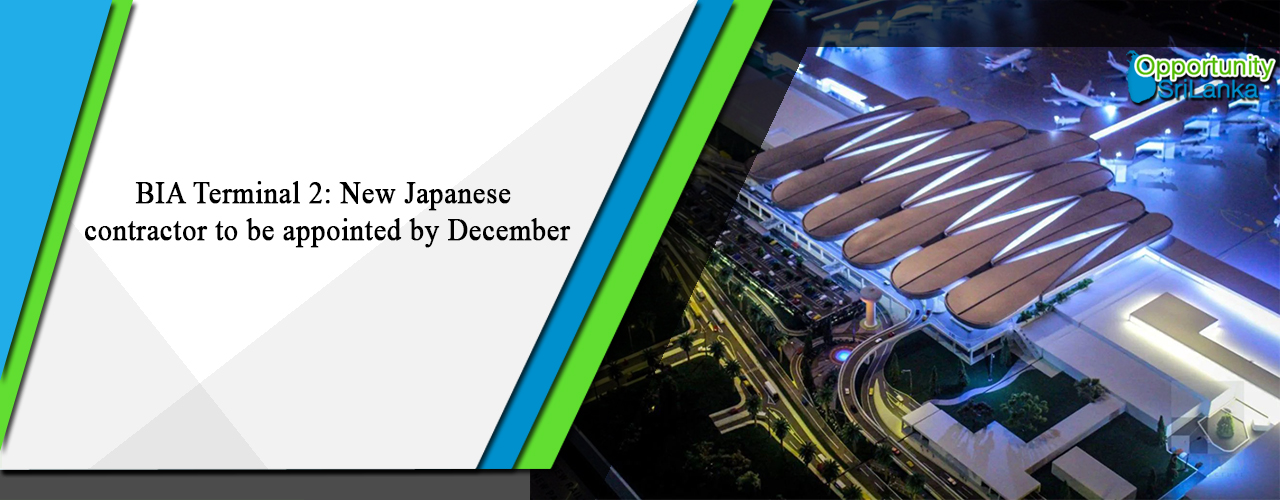 BIA Terminal 2: New Japanese contractor to be appointed by December