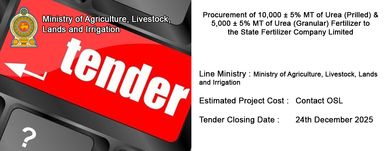 Procurement of 10,000 ± 5% MT of Urea (Prilled) & 5,000 ± 5% MT of Urea (Granular) Fertilizer to the State Fertilizer Company Limited