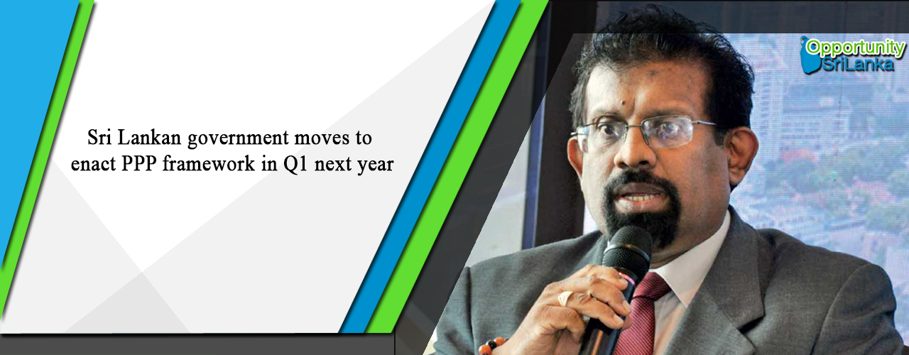 Sri Lankan government moves to enact PPP framework in Q1 next year