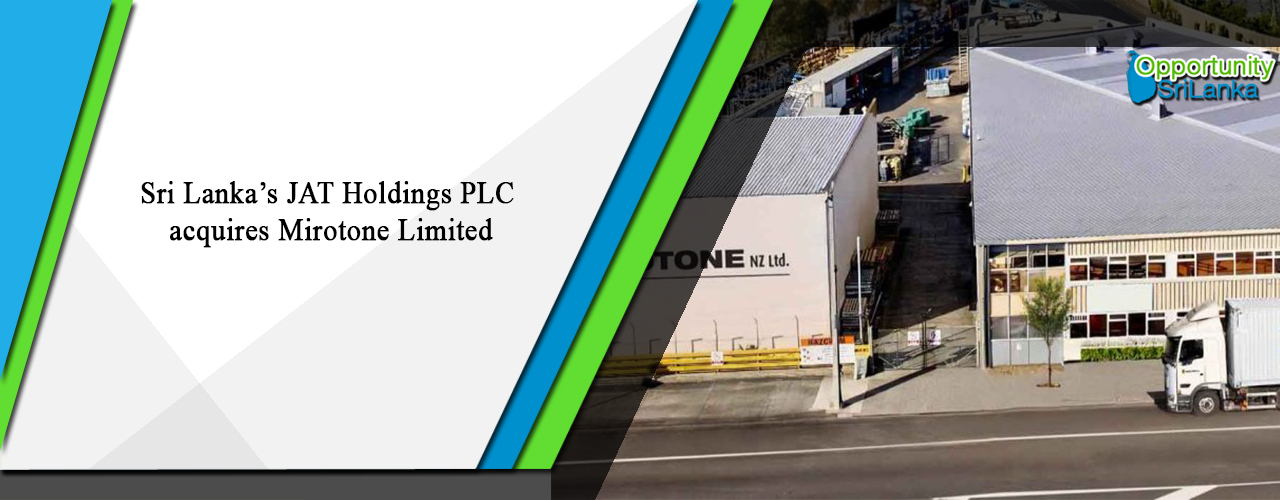 Sri Lanka’s JAT Holdings PLC acquires Mirotone Limited