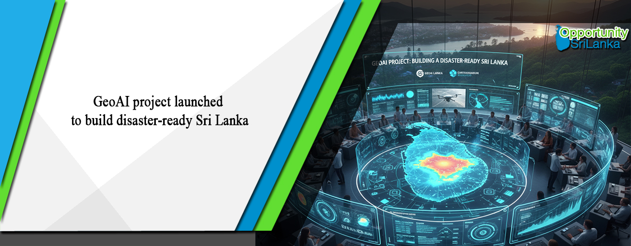 GeoAI project launched to build disaster-ready Sri Lanka