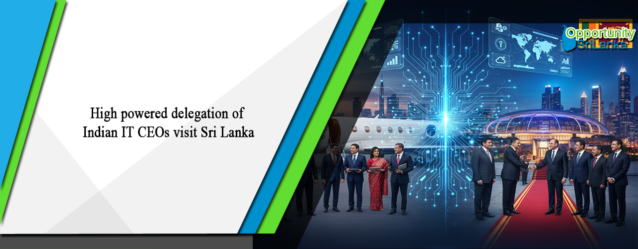 High powered delegation of Indian IT CEOs visit Sri Lanka