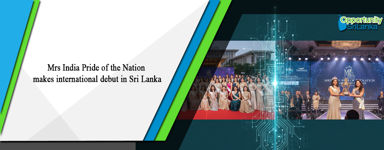 Mrs India Pride of the Nation makes international debut in Sri Lanka