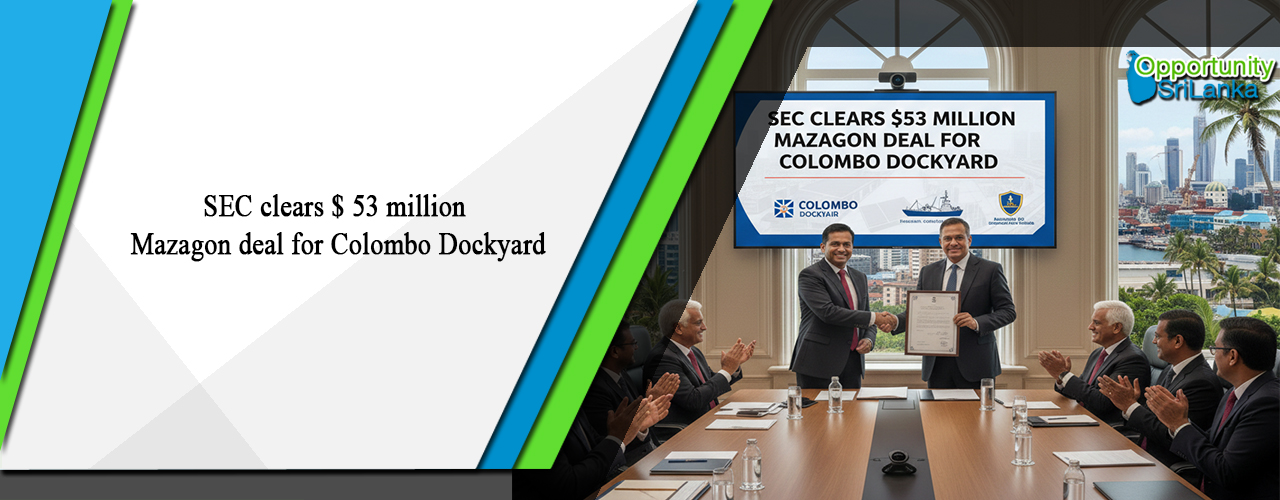 SEC clears $ 53 million Mazagon deal for Colombo Dockyard