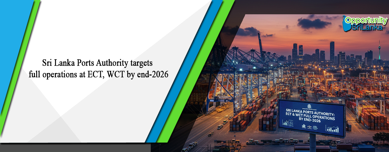 Sri Lanka Ports Authority targets full operations at ECT, WCT by end-2026