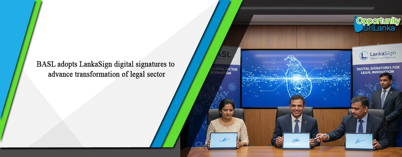 BASL adopts LankaSign digital signatures to advance transformation of legal sector