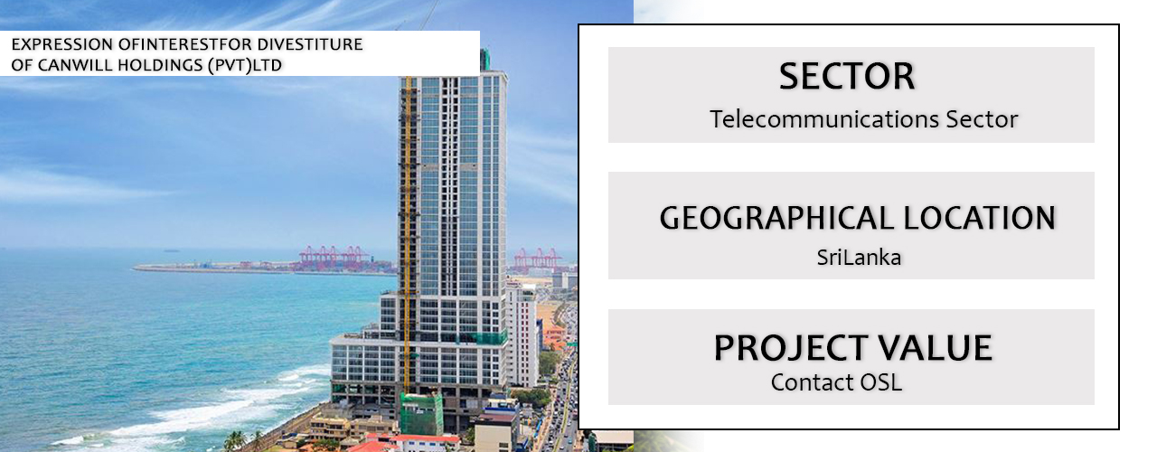 EXPRESSION OFINTERESTFOR DIVESTITURE OF CANWILL HOLDINGS (PVT)LTD
