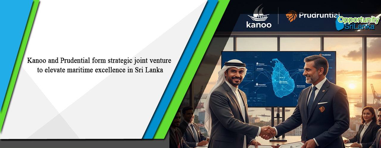 Kanoo and Prudential form strategic joint venture to elevate maritime excellence in Sri Lanka