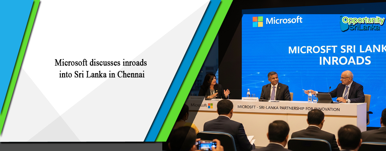 Microsoft discusses inroads into Sri Lanka in Chennai