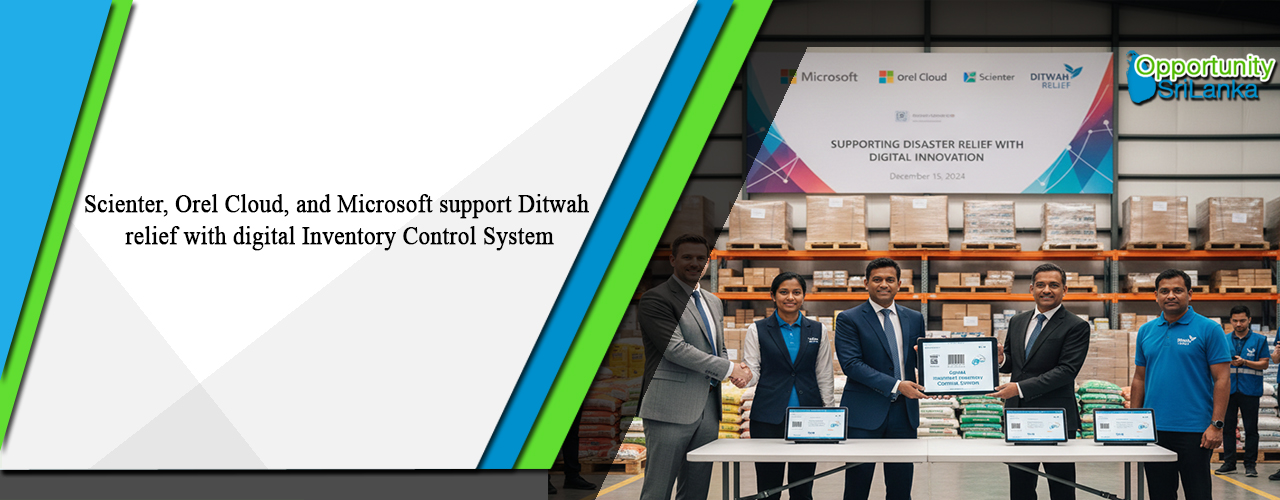 Scienter, Orel Cloud, and Microsoft support Ditwah relief with digital Inventory Control System