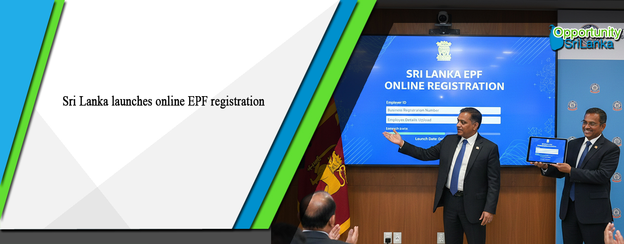 Sri Lanka launches online EPF registration
