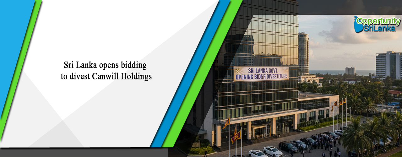 Sri Lanka opens bidding to divest Canwill Holdings