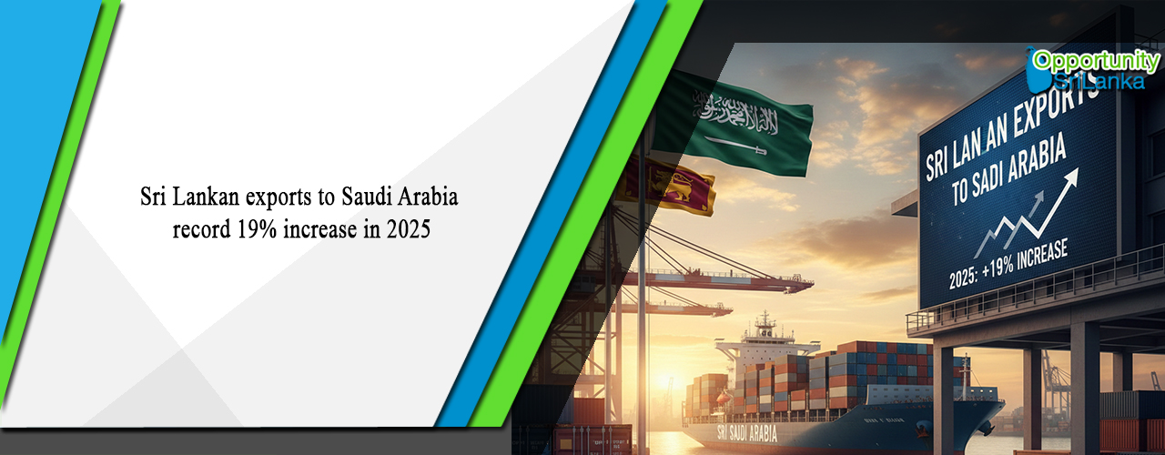 Sri Lankan exports to Saudi Arabia record 19% increase in 2025
