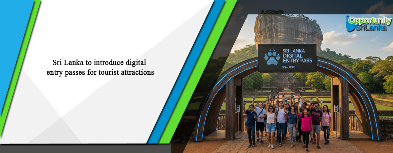 Sri Lanka to introduce digital entry passes for tourist attractions