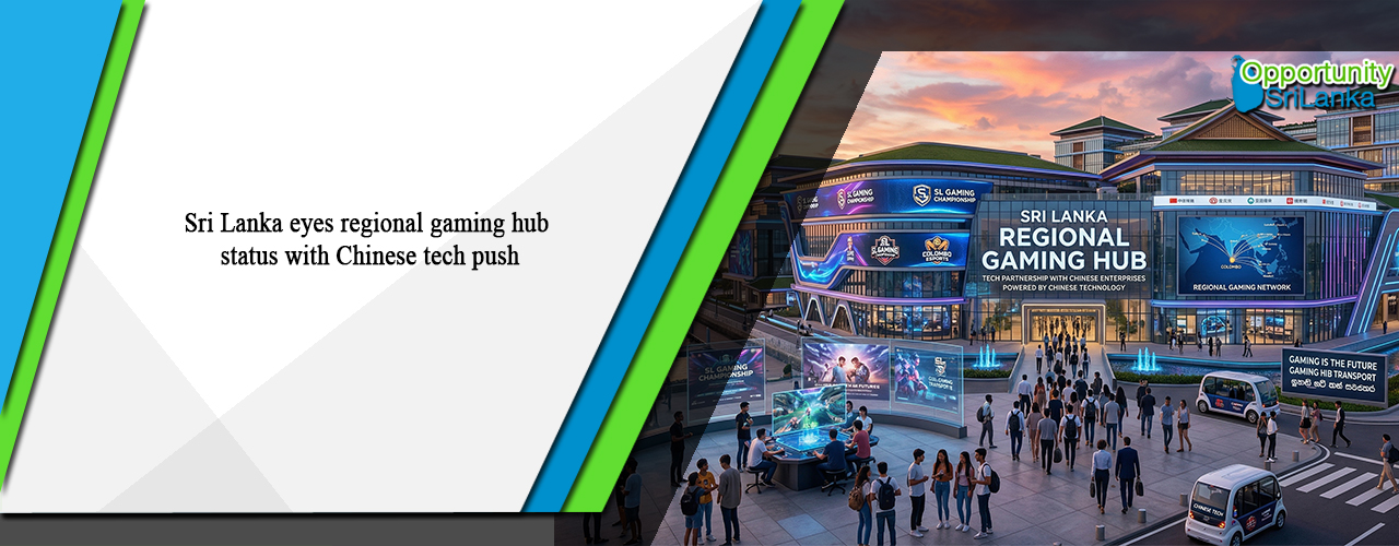 Sri Lanka eyes regional gaming hub status with Chinese tech push