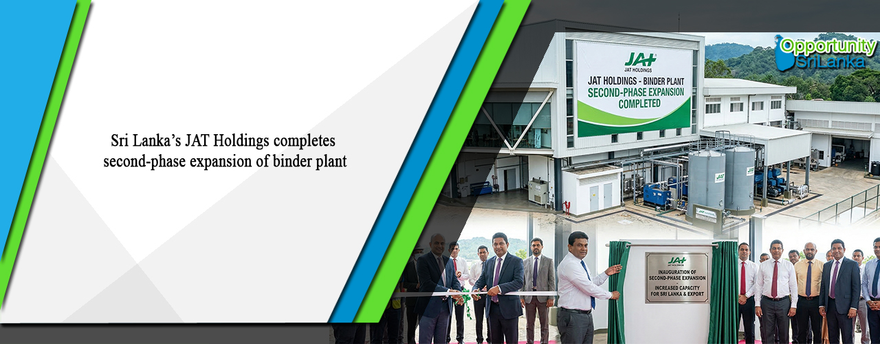 Sri Lanka’s JAT Holdings completes second-phase expansion of binder plant