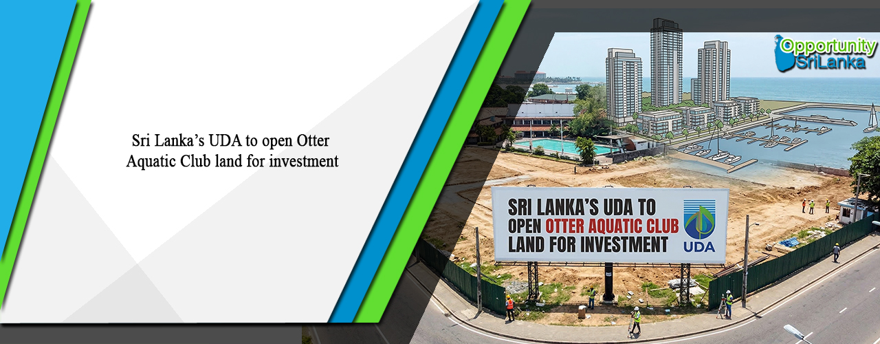 Sri Lanka’s UDA to open Otter Aquatic Club land for investment