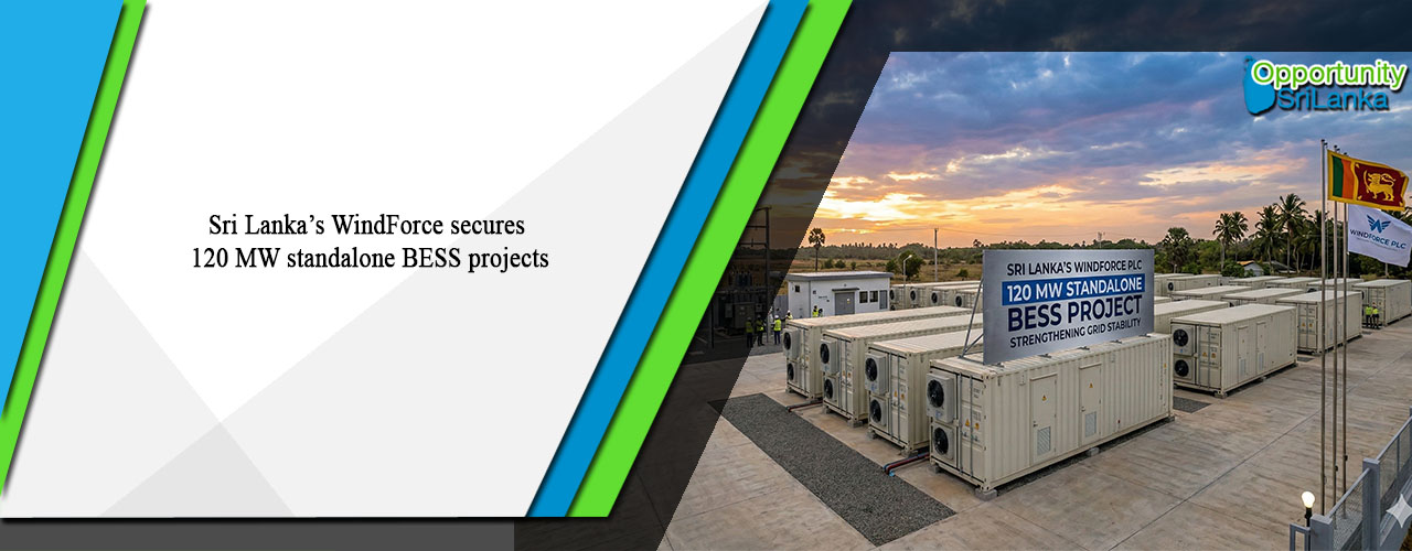 Sri Lanka’s WindForce secures 120 MW standalone BESS projects