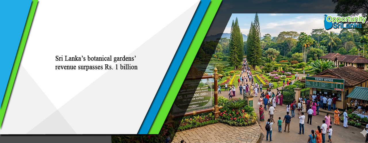 Sri Lanka’s botanical gardens’ revenue surpasses Rs. 1 billion