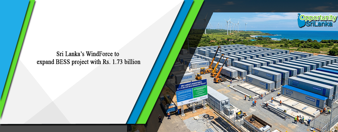 Sri Lanka’s WindForce to expand BESS project with Rs. 1.73 billion