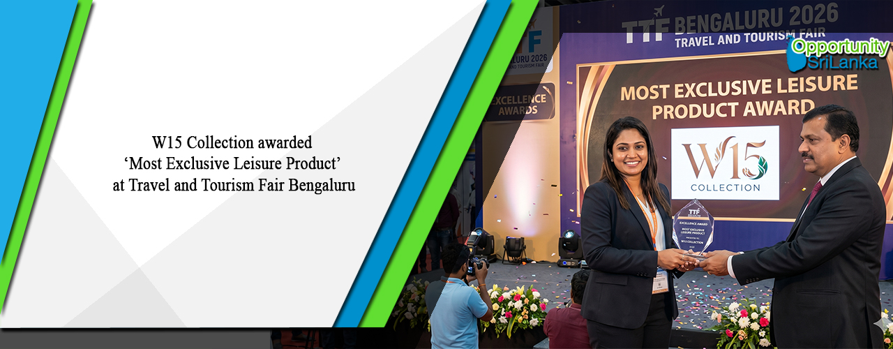 W15 Collection awarded ‘Most Exclusive Leisure Product’ at Travel and Tourism Fair Bengaluru