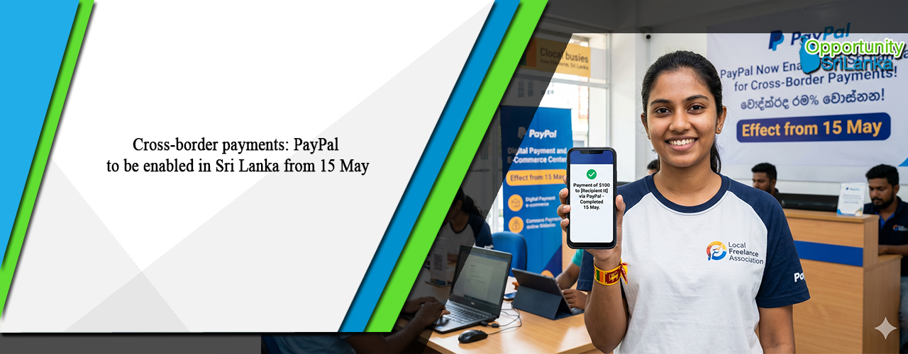 Cross-border payments: PayPal to be enabled in Sri Lanka from 15 May