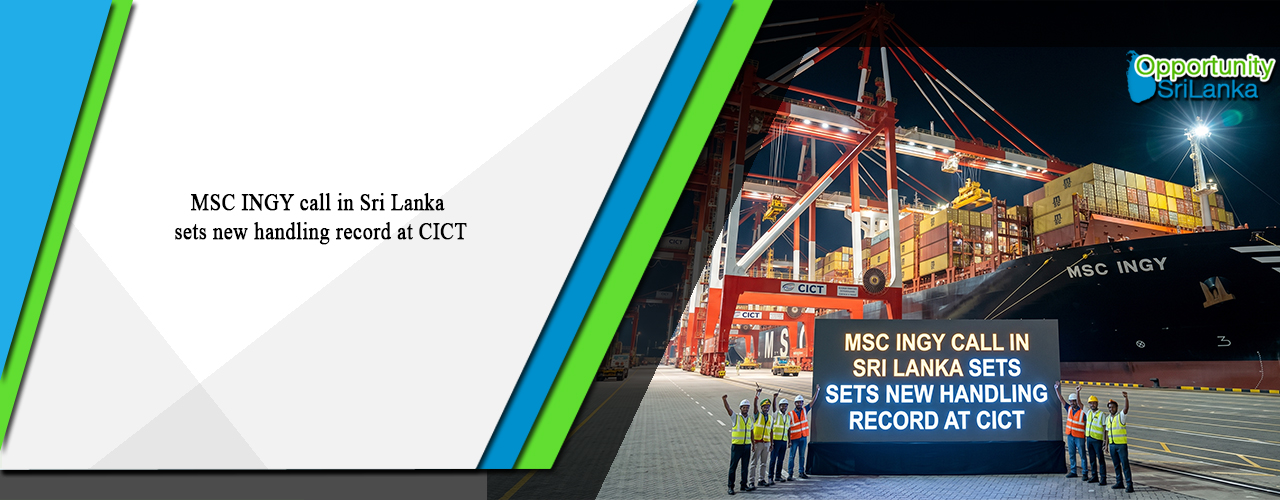 MSC INGY call in Sri Lanka sets new handling record at CICT