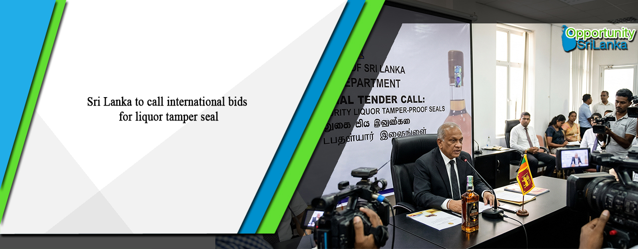 Sri Lanka to call international bids for liquor tamper seal