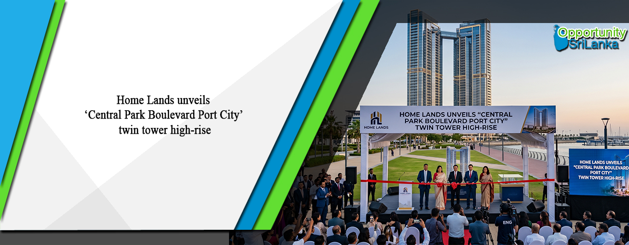 Home Lands unveils ‘Central Park Boulevard Port City’ twin tower high-rise