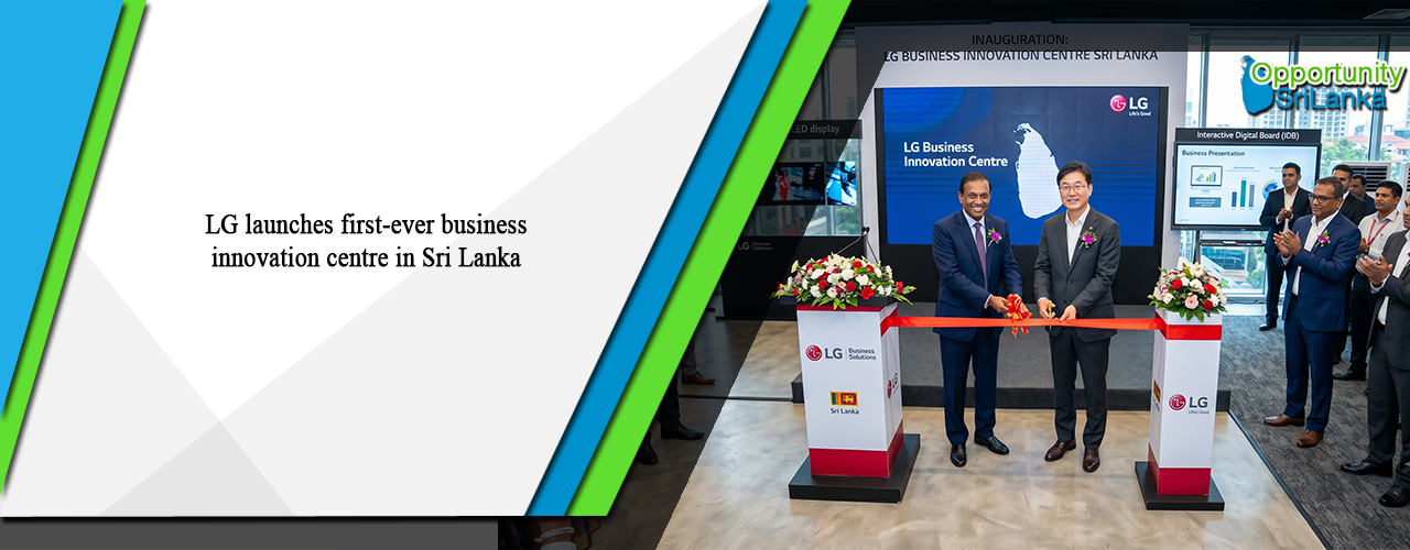 LG launches first-ever business innovation centre in Sri Lanka