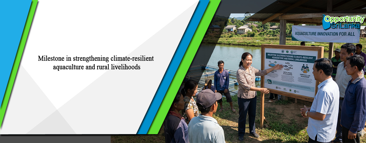 Milestone in strengthening climate-resilient aquaculture and rural livelihoods