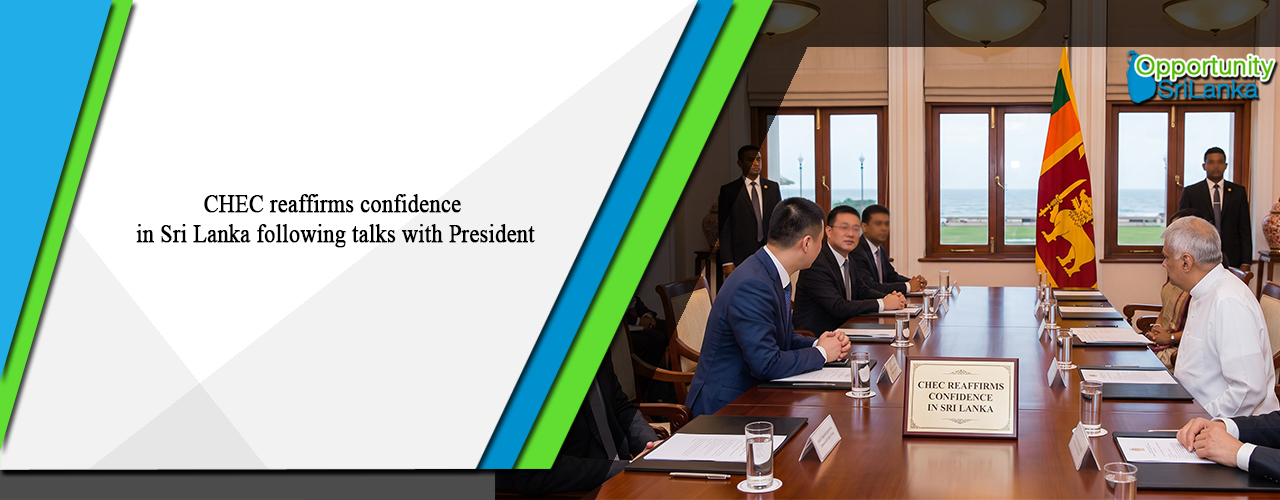 CHEC reaffirms confidence in Sri Lanka following talks with President