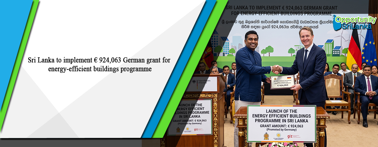 Sri Lanka to implement € 924,063 German grant for energy-efficient buildings programme