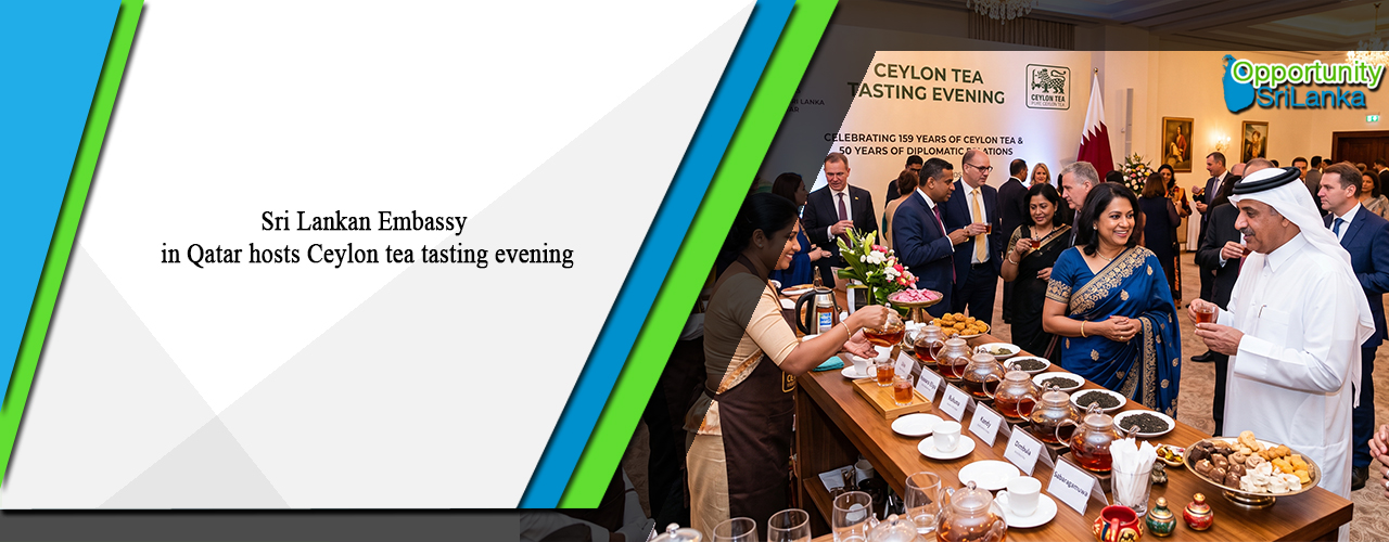 Sri Lankan Embassy in Qatar hosts Ceylon tea tasting evening