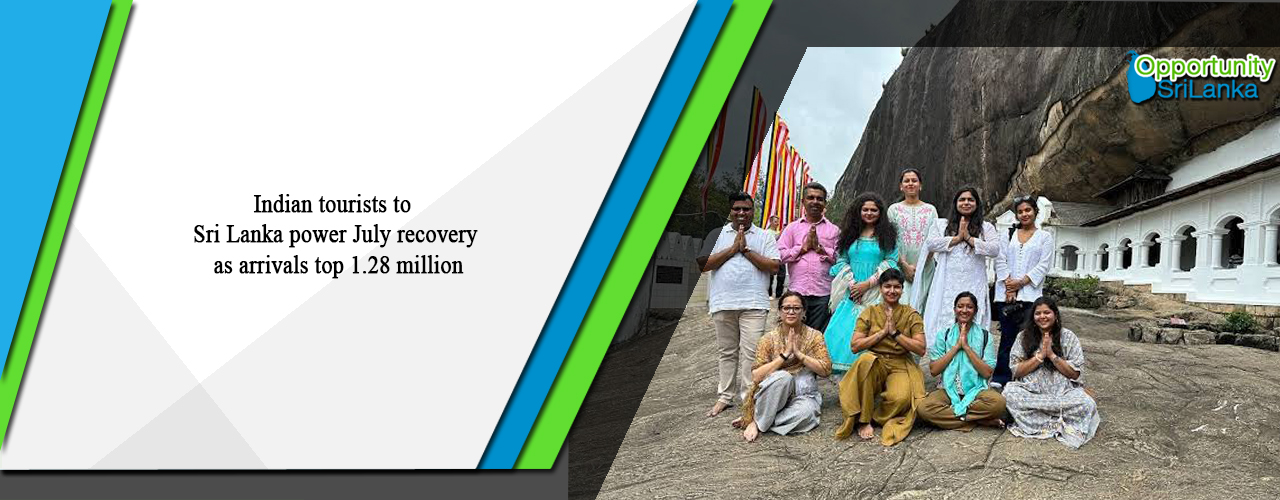Indian tourists to Sri Lanka power July recovery as arrivals top 1.28 million