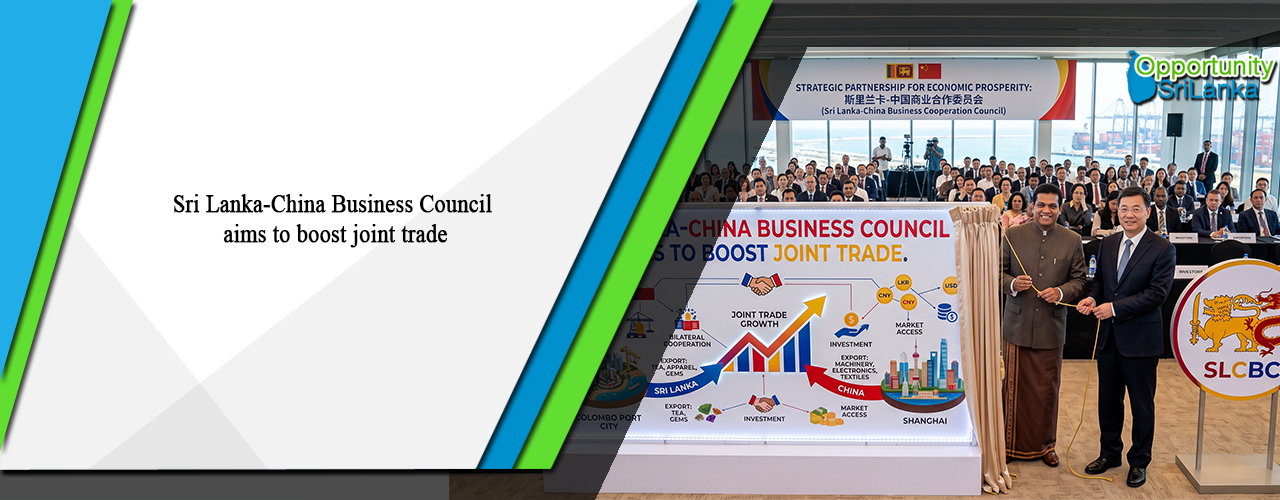 Sri Lanka-China Business Council aims to boost joint trade