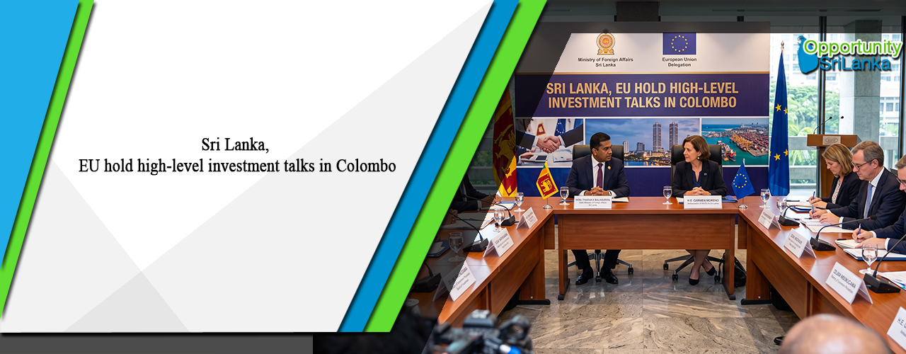 Sri Lanka, EU hold high‑level investment talks in Colombo