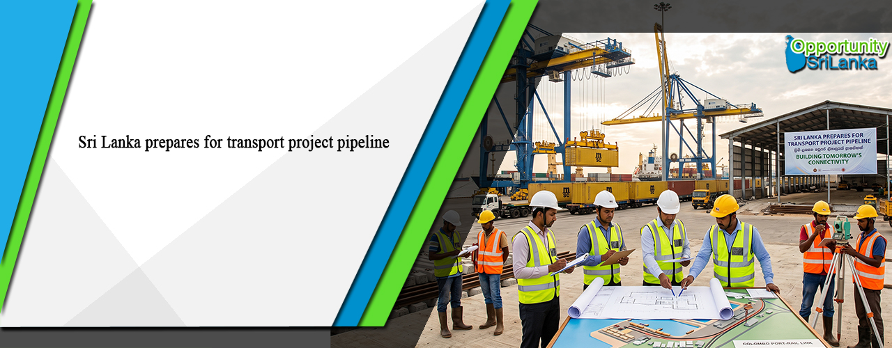 Sri Lanka prepares for transport project pipeline