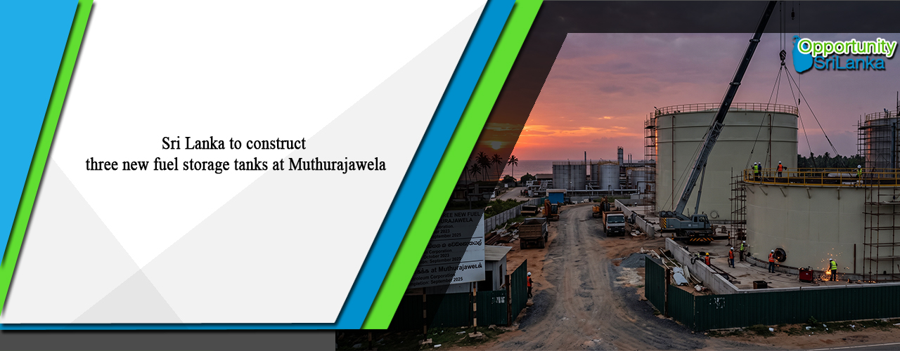 Sri Lanka to construct three new fuel storage tanks at Muthurajawela