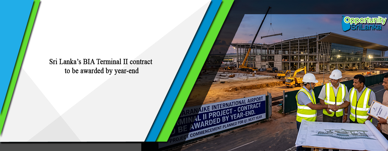 Sri Lanka’s BIA Terminal II contract to be awarded by year-end