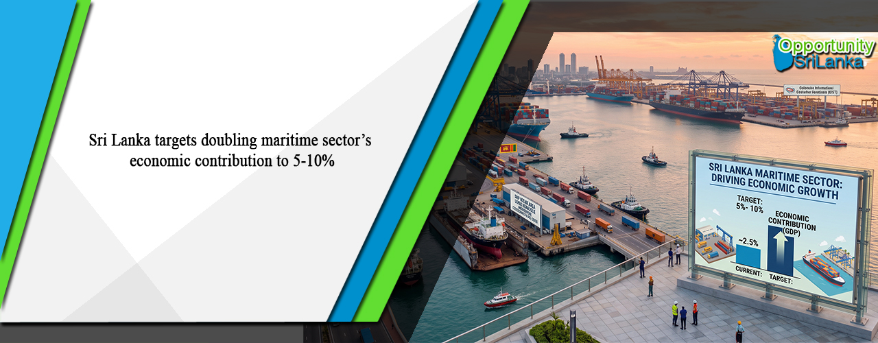 Sri Lanka targets doubling maritime sector’s economic contribution to 5-10%