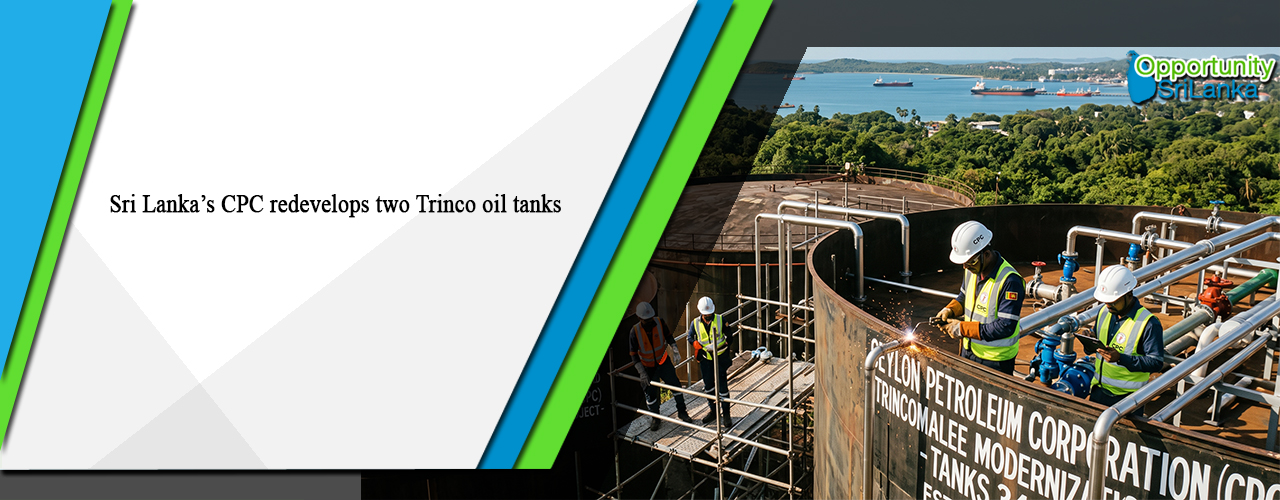 Sri Lanka’s CPC redevelops two Trinco oil tanks