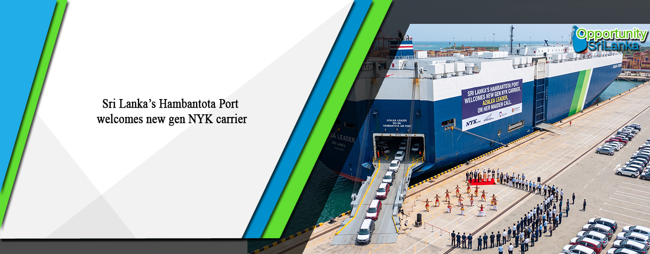 Sri Lanka’s Hambantota Port welcomes new gen NYK carrier