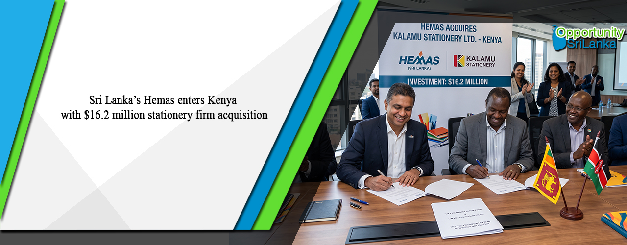 Sri Lanka’s Hemas enters Kenya with $16.2 million stationery firm acquisition