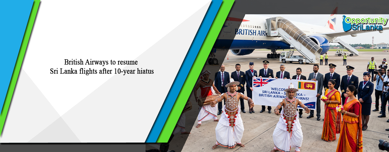 British Airways to resume Sri Lanka flights after 10-year hiatus