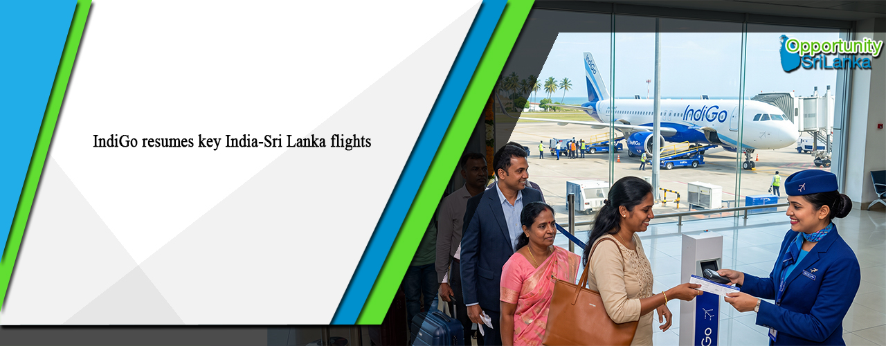 IndiGo resumes key India-Sri Lanka flights